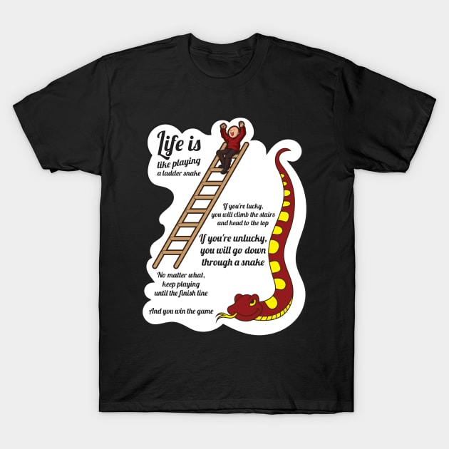 Words of Wisdom from the Snakes and Ladders Board Game T-Shirt by MimimaStore